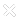 Close button